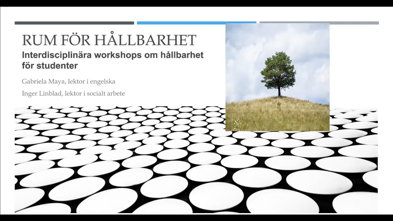 Rum för hållbarhet - Gabriela Maya och Inger Linblad, Idésam, presentation