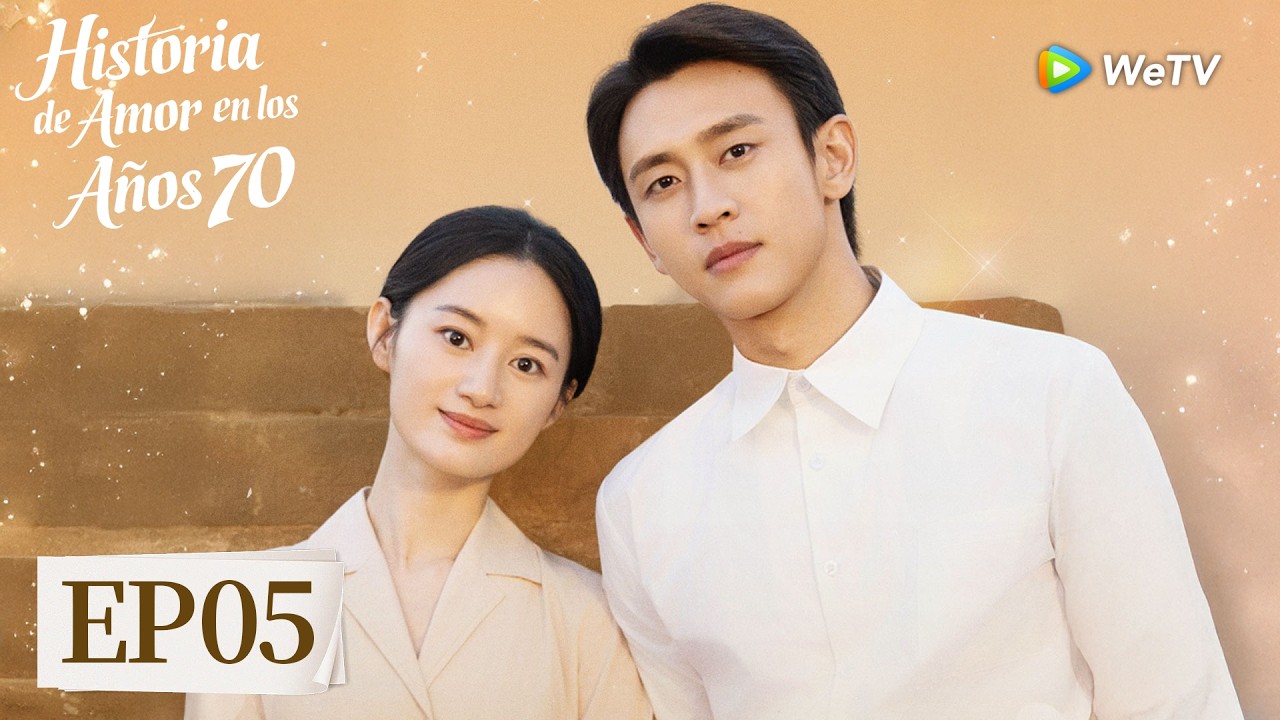 Historia de Amor en los Años 70 | Episodio 05 Completo (Love Story in the 1970s) | WeTV