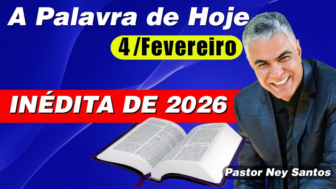 Palavra de Hoje 04 de Fevereiro de 2026 | Oração da Manhã