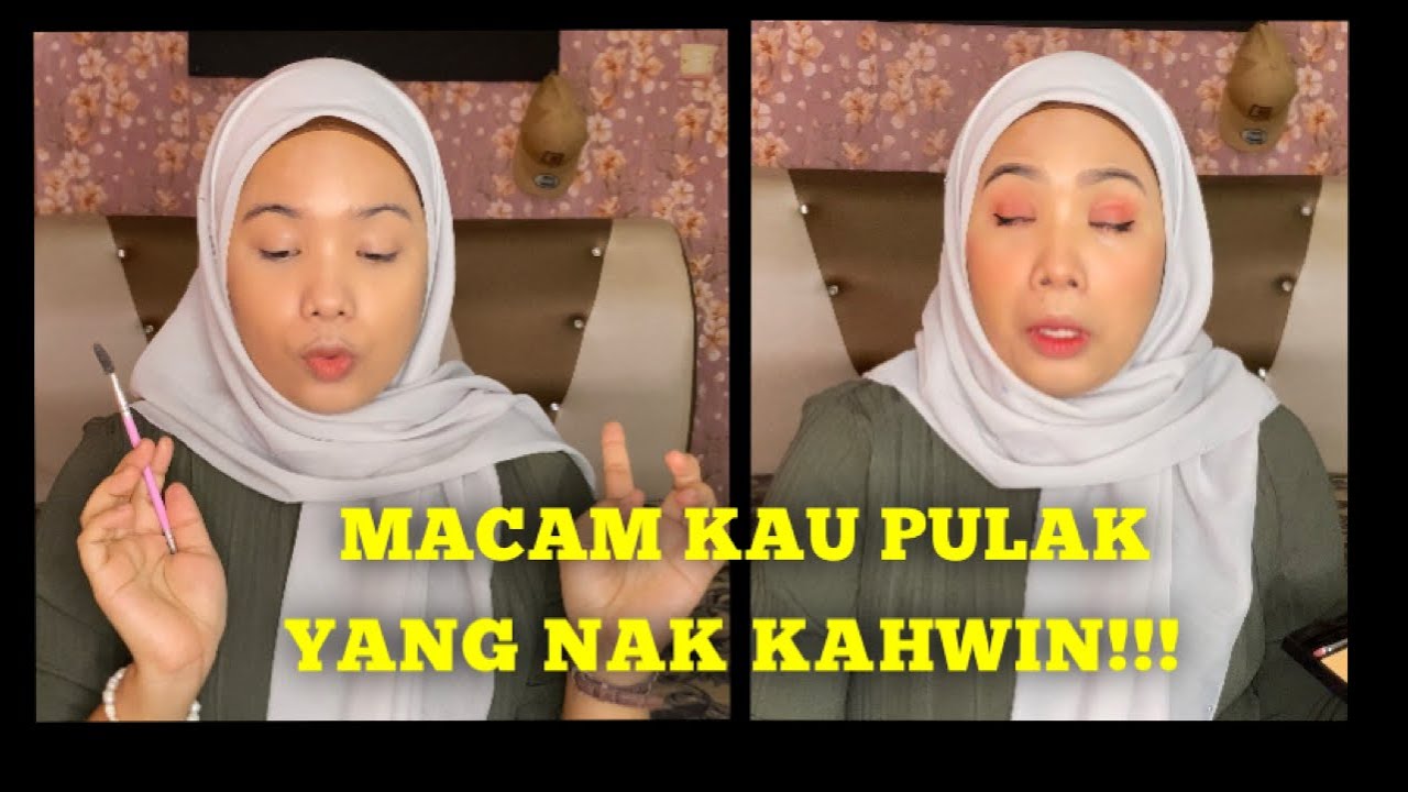 MAKEUP BRIDESMAID | TAK PERLU NAK 'OVER' !!