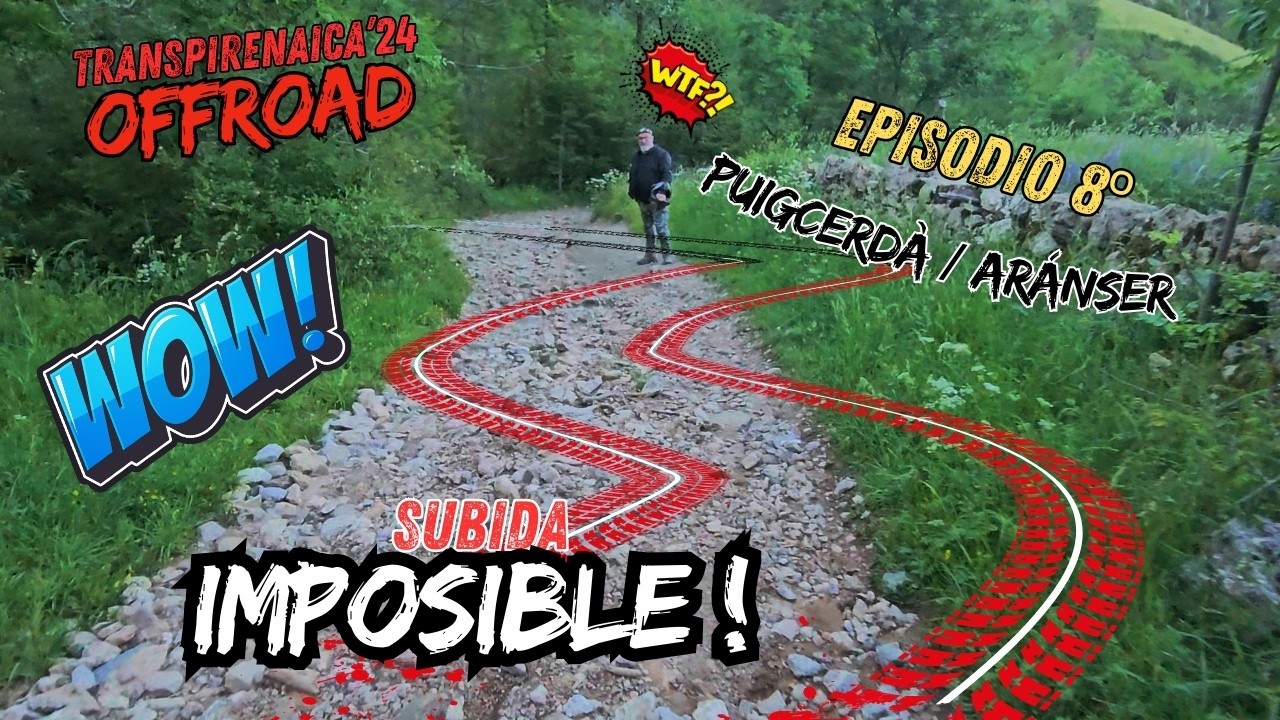 Transpirenaica TraIl 2024: episodio 8º De Puigcerdà a Aranser Desafíos y Prohibiciones por Incendios