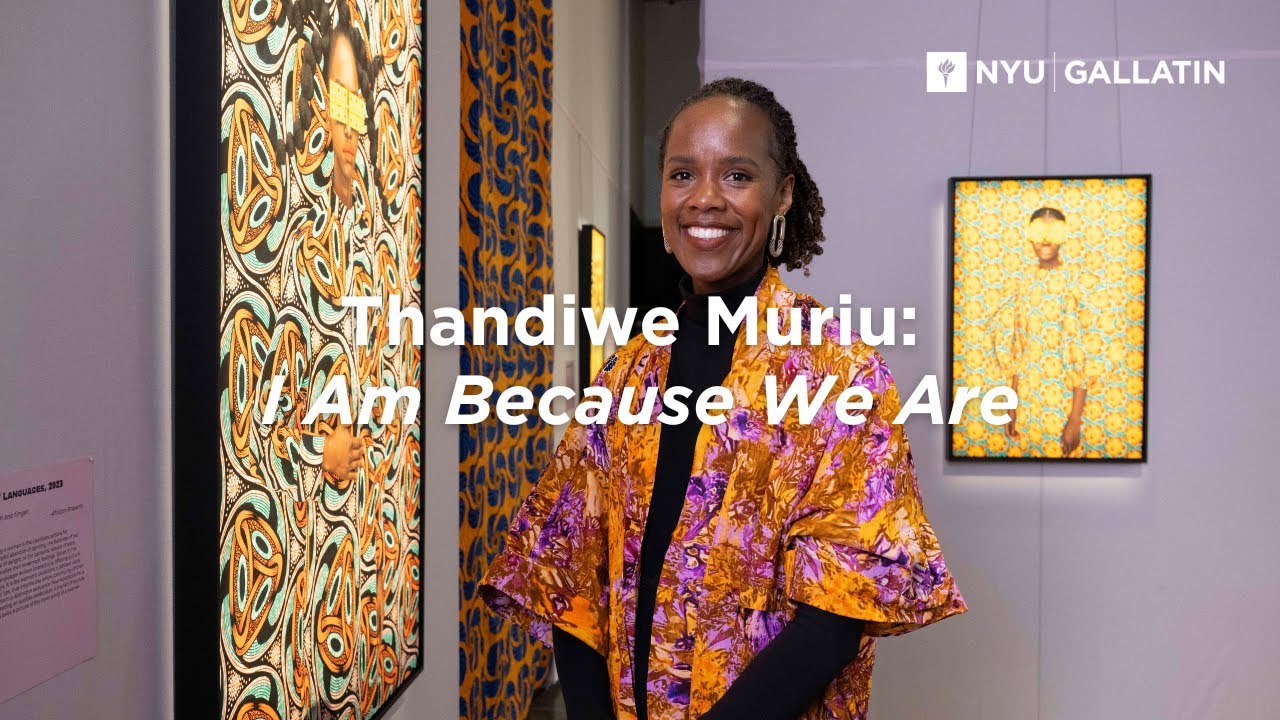 NYU Gallatin | The Gallatin Galleries | Thandiwe Muriu's 