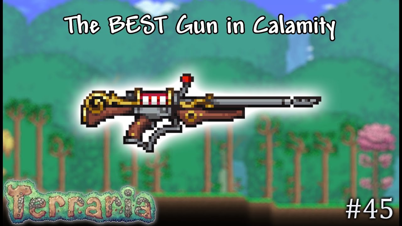 Crafting The Best Gun in Calamity