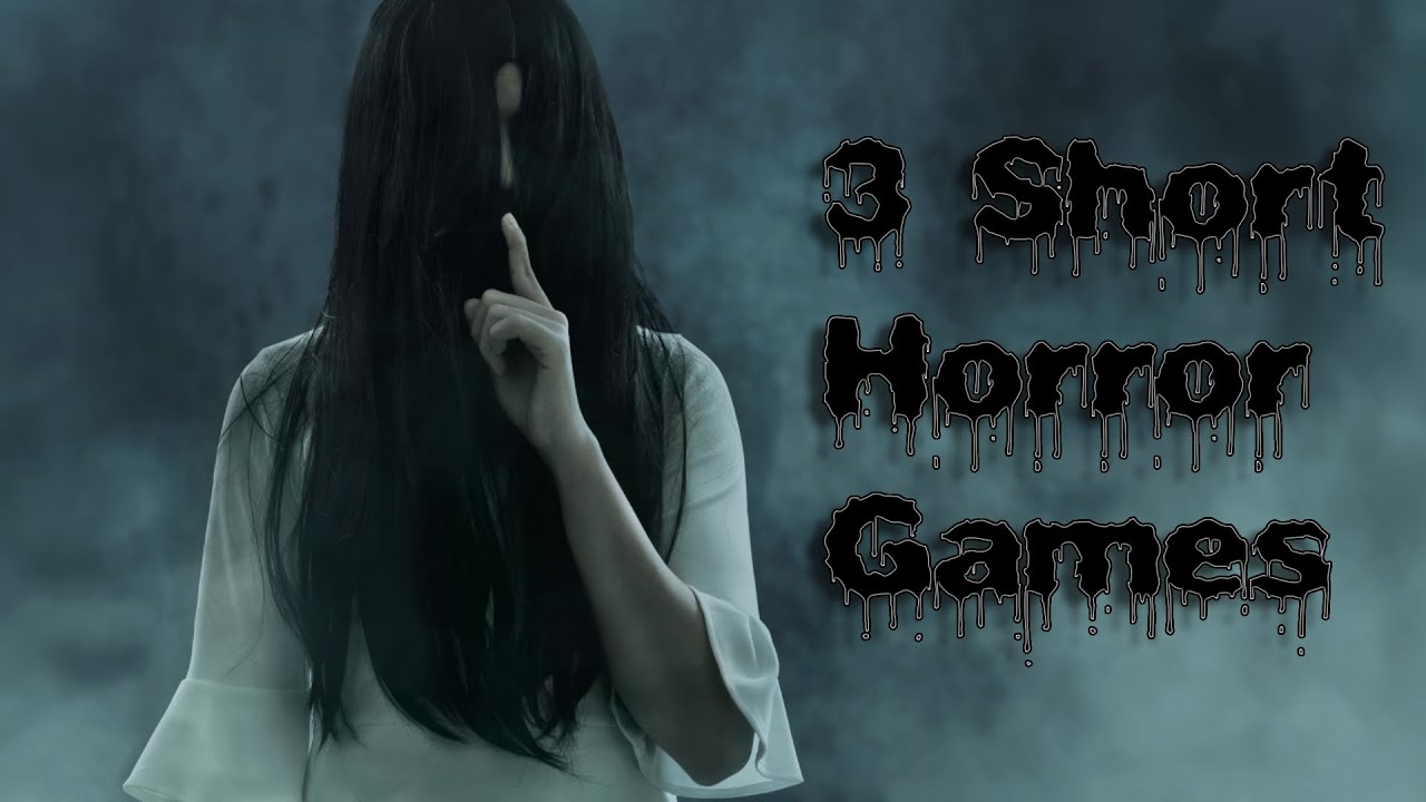 3 Short Horror Games (MALAYSIA)