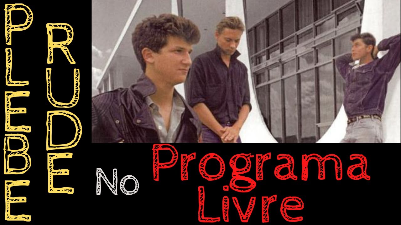 Plebe Rude Ao Vivo no Programa Livre (1991)