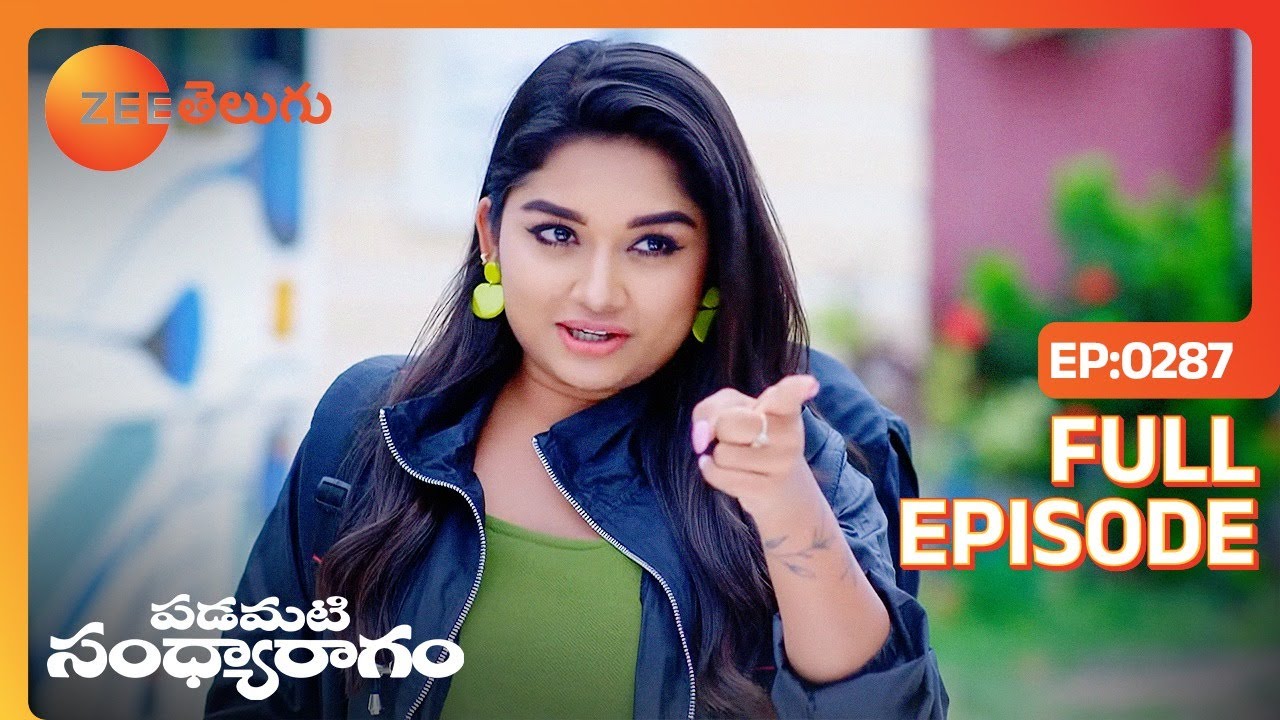 ఇద్దరు జాగ్రత్తగా వెళ్ళండి | Padamati Sandhyaragam | Full Ep 287 | Zee Telugu | 18 Aug 2023