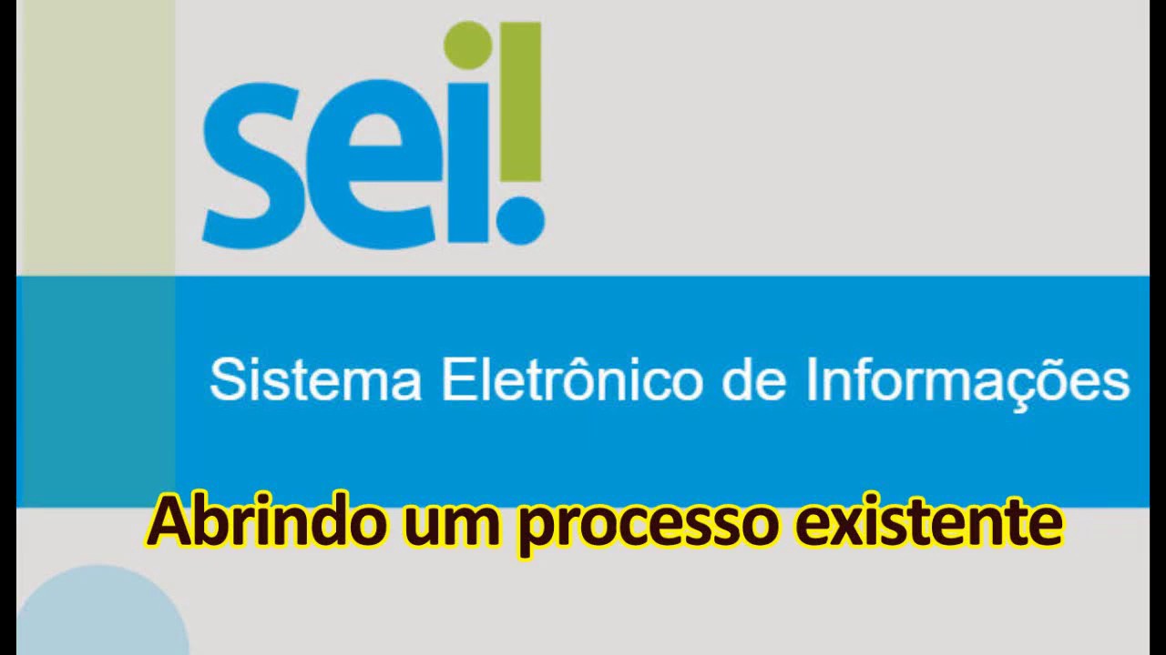 CURSO SEI - Abrindo um processo existente-AULA : 02-BLOCO: 02