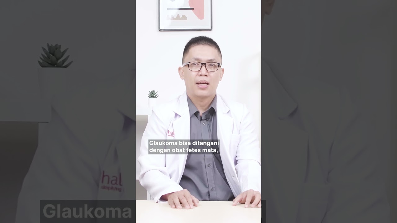 Glaukoma: Penyebab, Gejala, Pengobatan, dan Pencegahan #Shorts