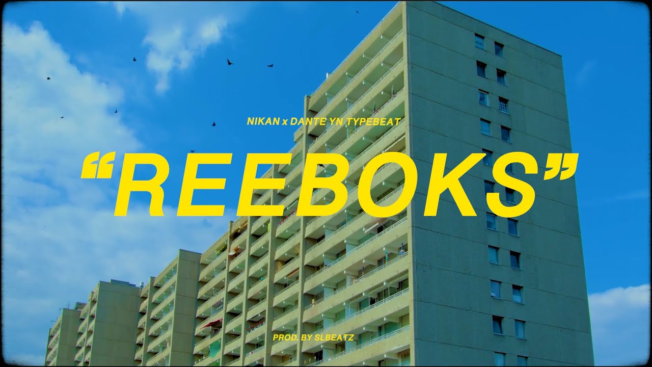 Nikan x Dante YN Typebeat - REEBOKS (prod. by SLBEATZ)