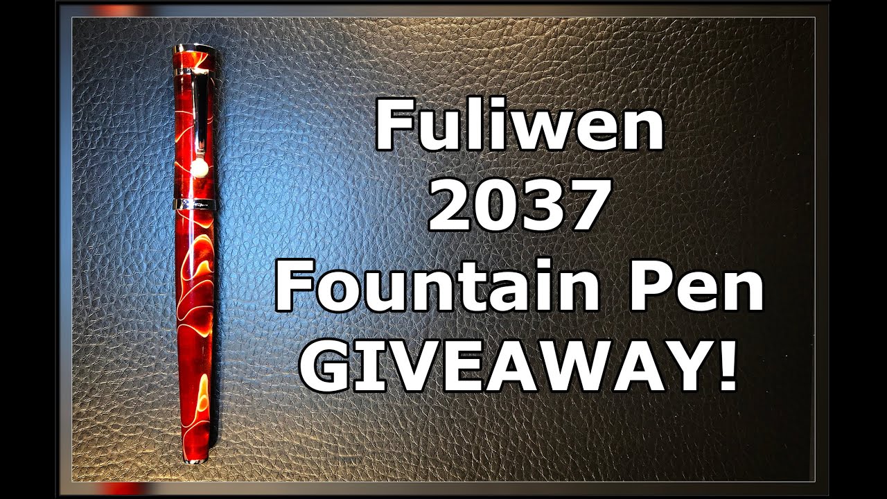 Fuliwen 2037 Fountain Pen Review and Giveaway!