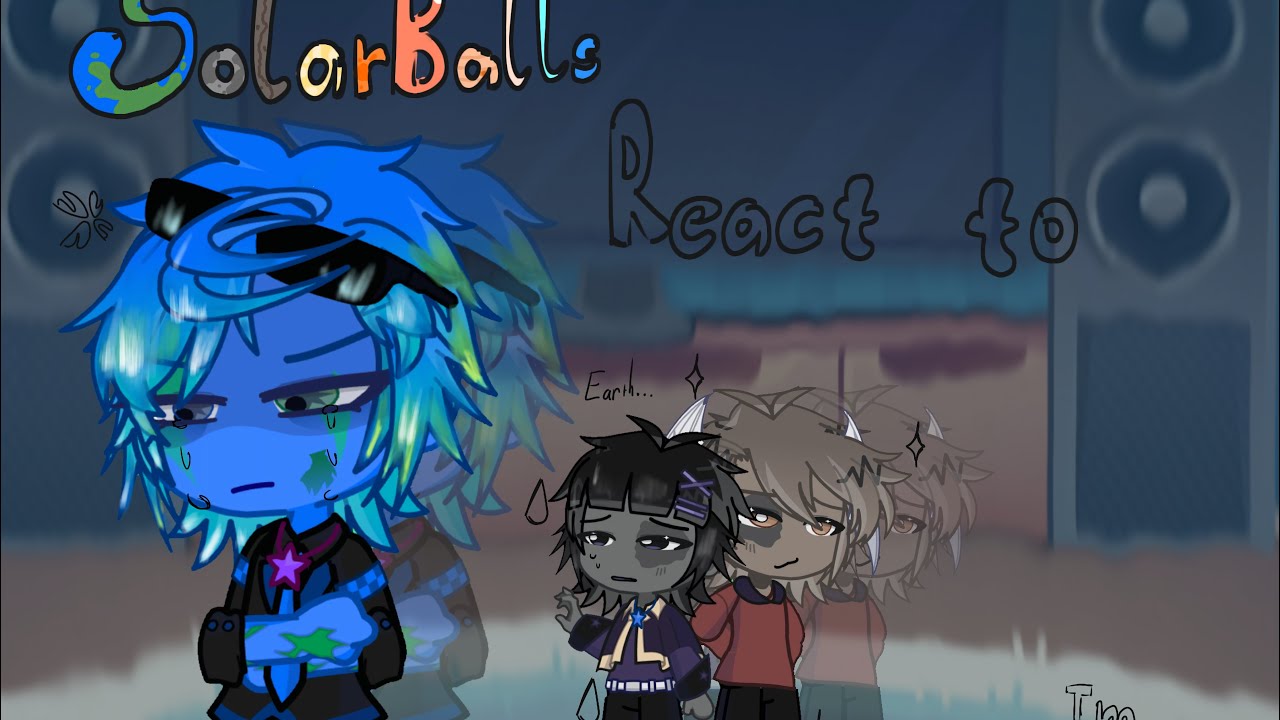 Solarballs reaction to ||wip||earth alone timeline||