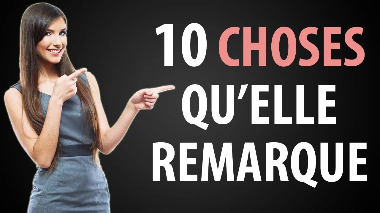 Les 10 Premières Choses Qu'une Femme Remarque Chez Un Homme