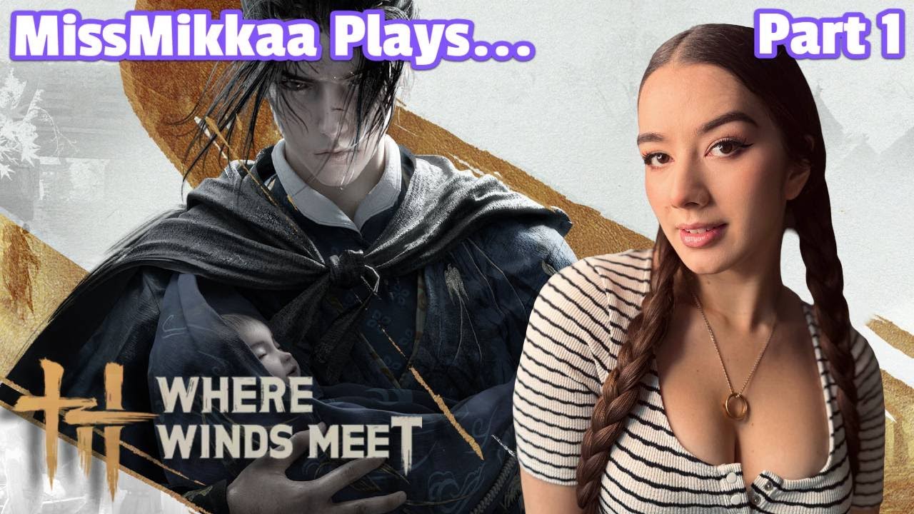 Let's Play Where Winds Meet | Part 1 | MissMikkaa