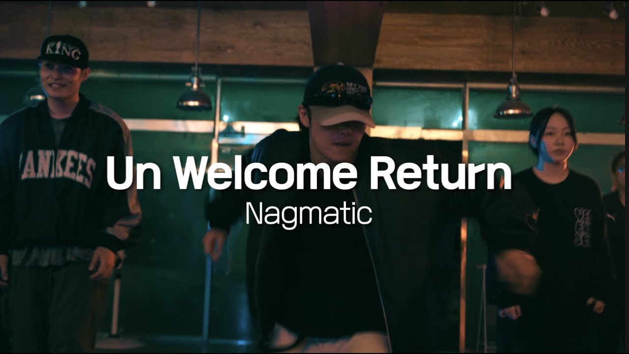 Nagmatic - Un Welcome Return |  Choreography By D-BAB [제주스트릿잼댄스아카데미]