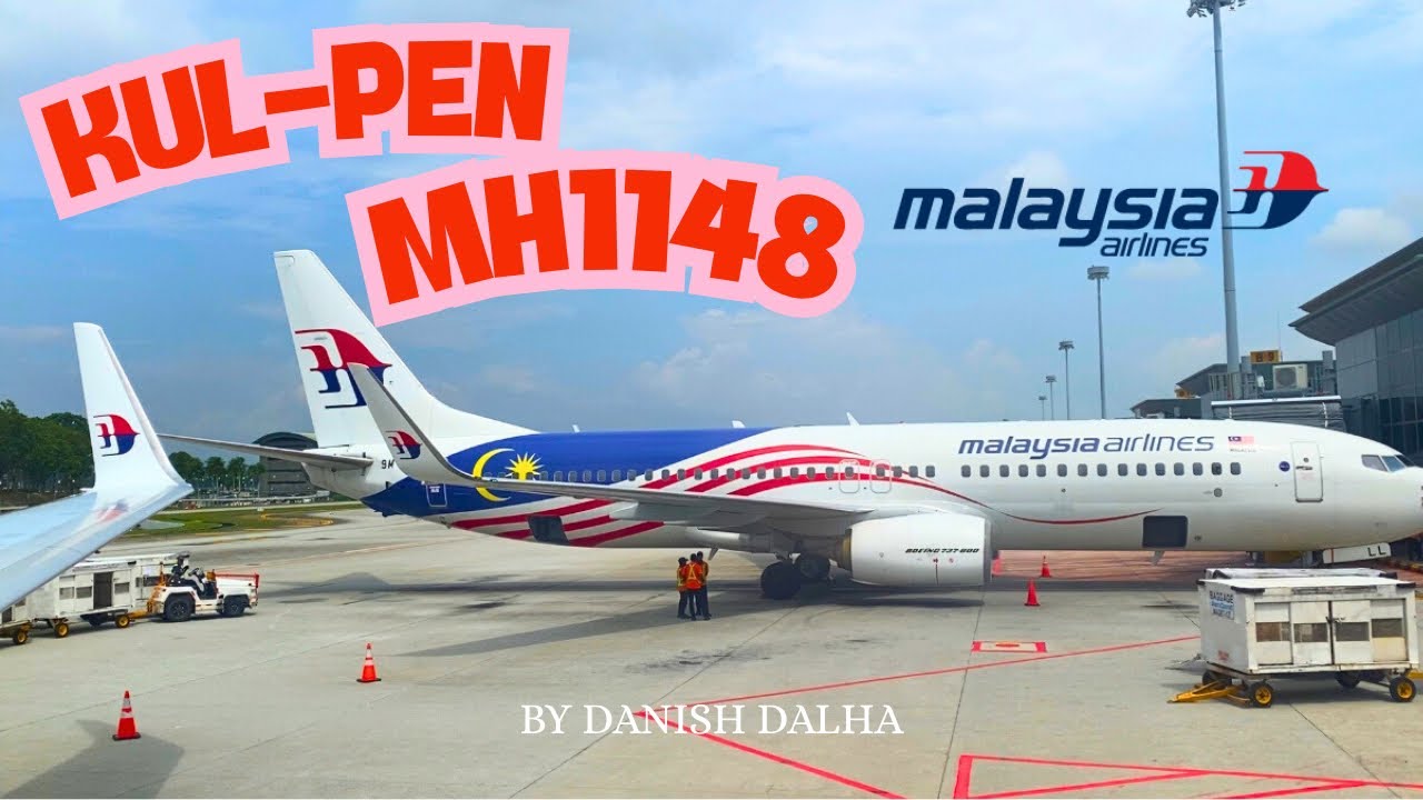 MALAYSIA AIRLINES Economy Class MH1148 | Kuala Lumpur to Penang | Flight Vlog | Boeing 737-800