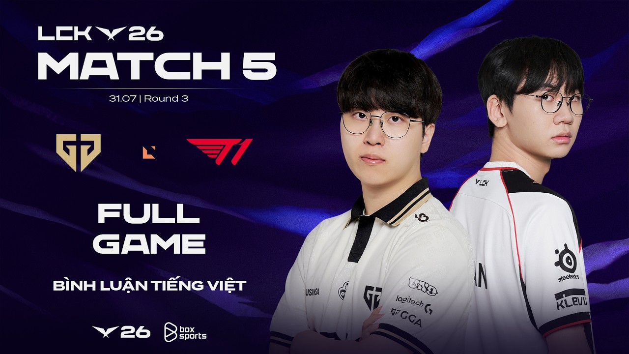GEN vs T1 | Full Game 1, 2 | Match 5 | 2026 LCK | 07.31.2026