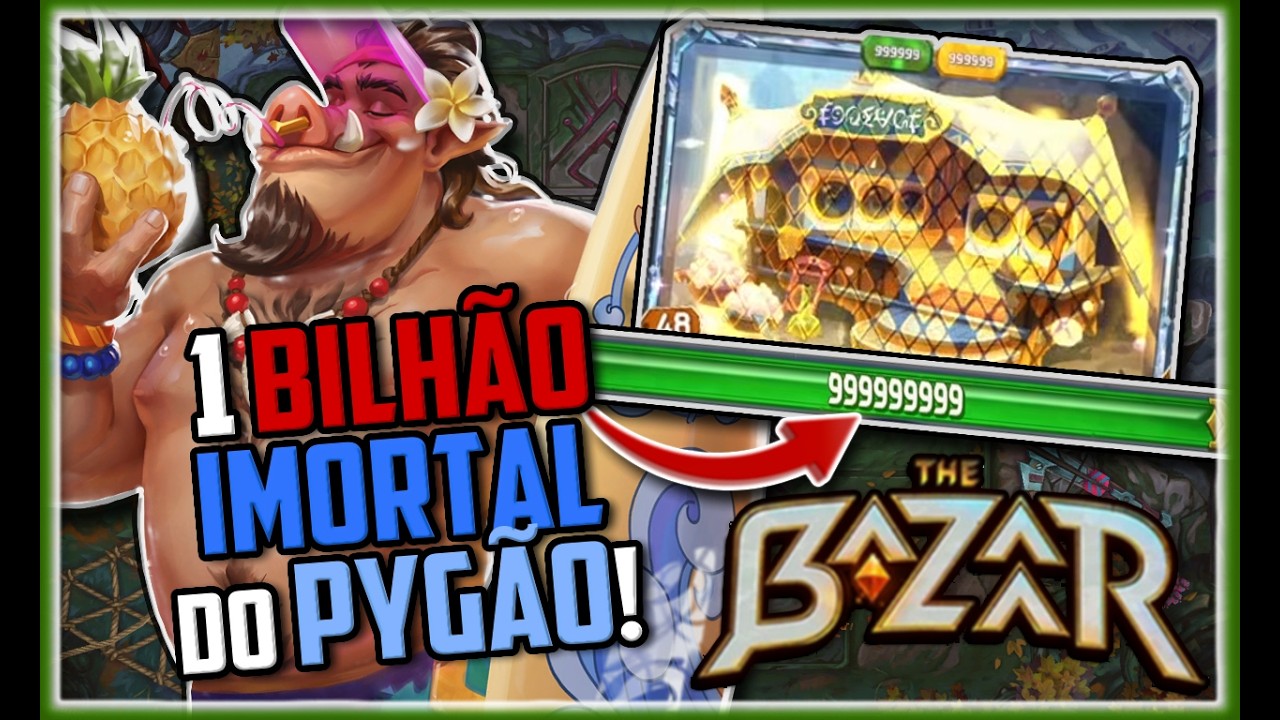 EU ALCANCEI 1 BILHÃO DE VIDA MÁXIMA E FIQUEI IMORTAL! - Pyg - The Bazaar (PT-BR)