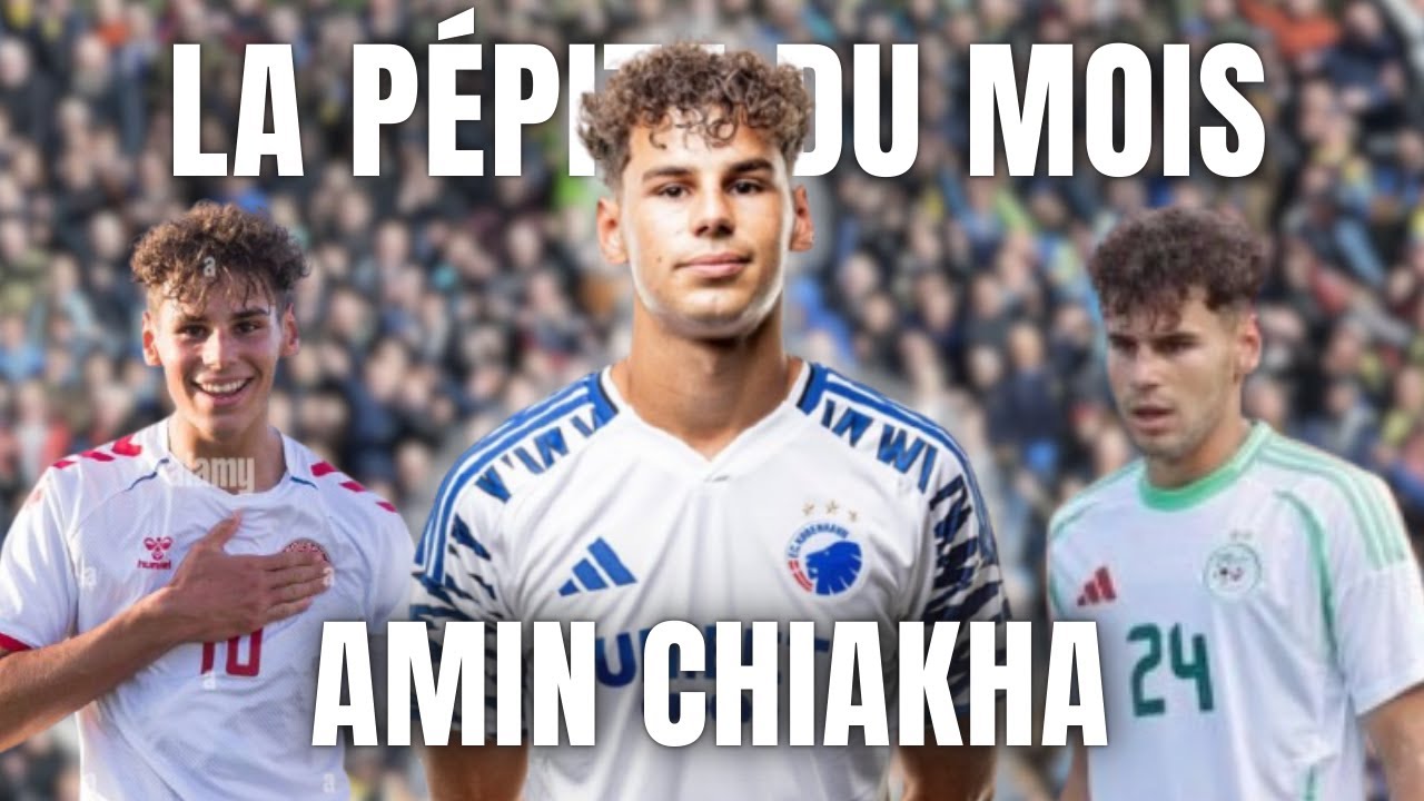 Amin Chiakha | L'histoire du FUTUR BUTEUR de l'Algérie ! 🇩🇿