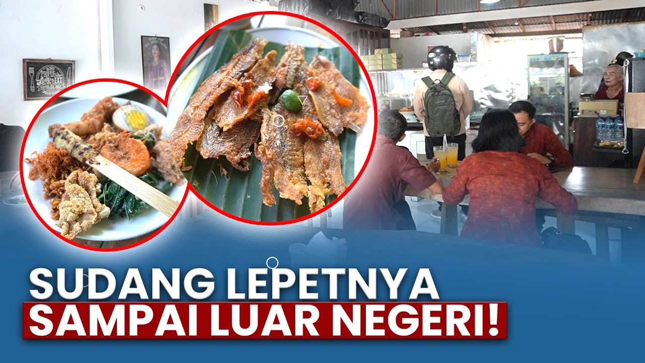 Warung Jukut Undis Sanur, Masakan Bali Legendaris, Sambal Bongkot & Sudang Lepet Mantap