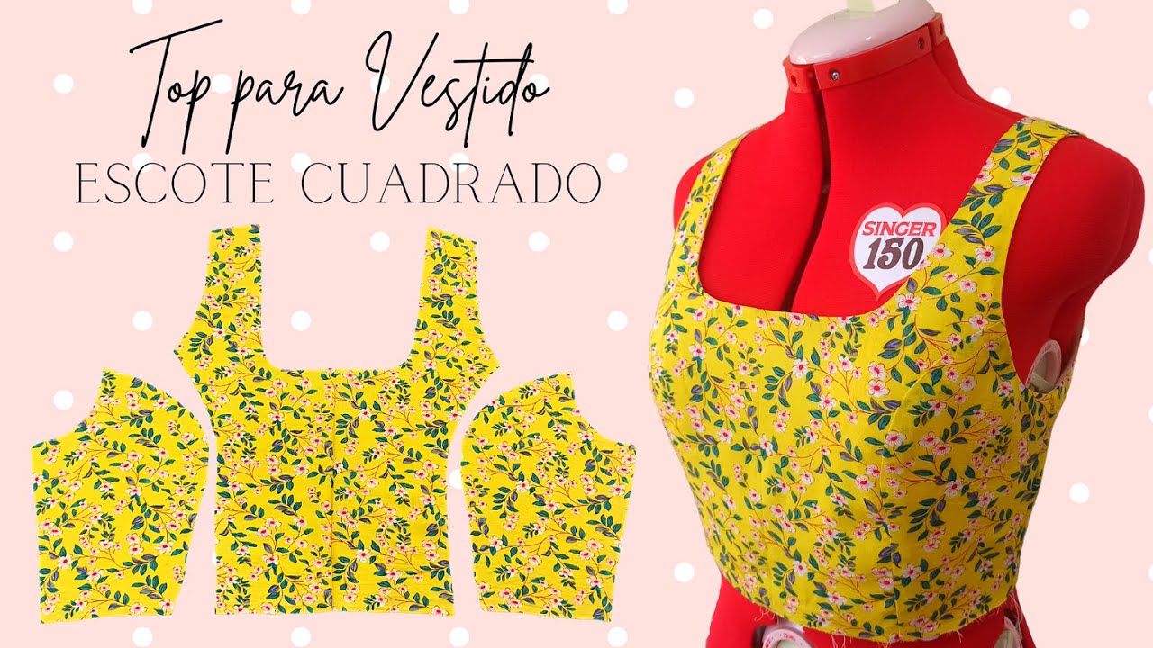 Cómo hacer un Vestido Forrado, Escote Cuadrado y Corte Princesa (Parte 1: Top) | How to make a dress