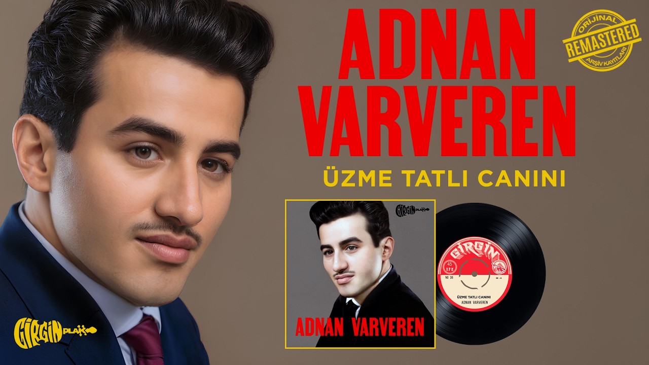 Adnan Varveren - Üzme Tatlı Canını