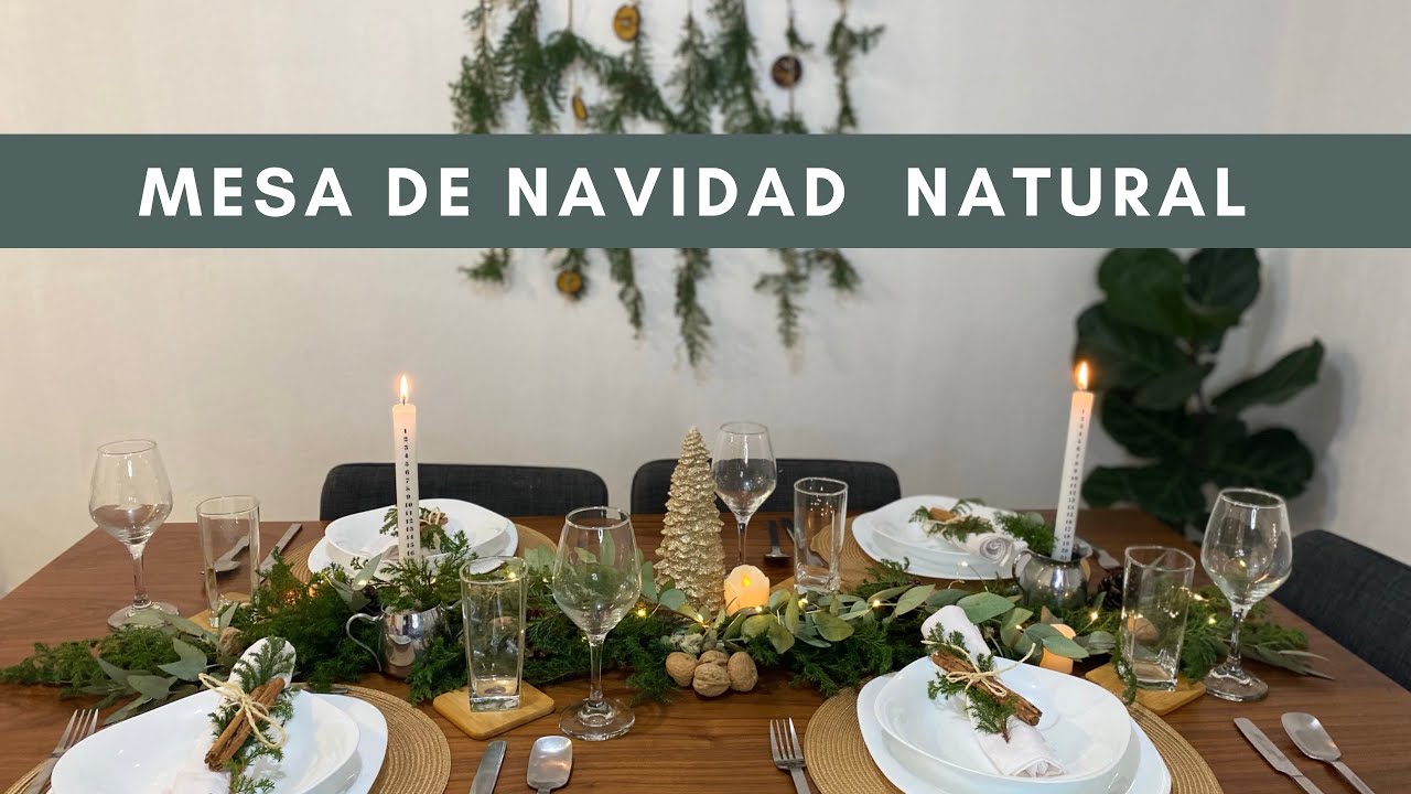 DECORACI&Oacute;N MESA DE NAVIDAD ESTILO NATURAL 🌙🌲💫 || Como poner una mesa para una cena especial ✨