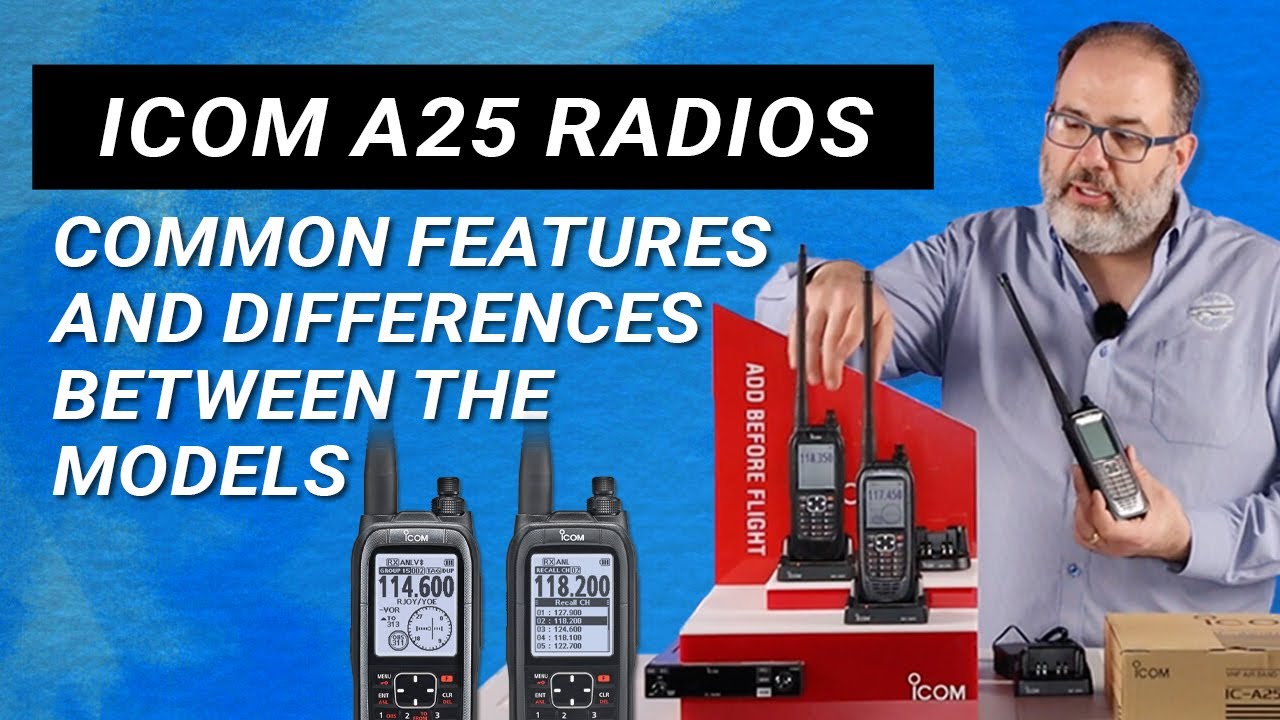 Icom A25 Radios - Common Features and Differences Between the Models