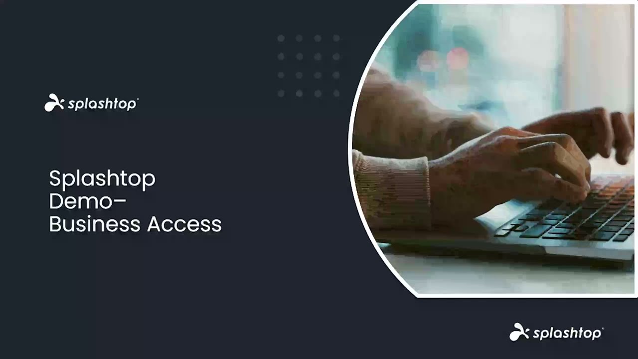 Demo: Splashtop Business Access