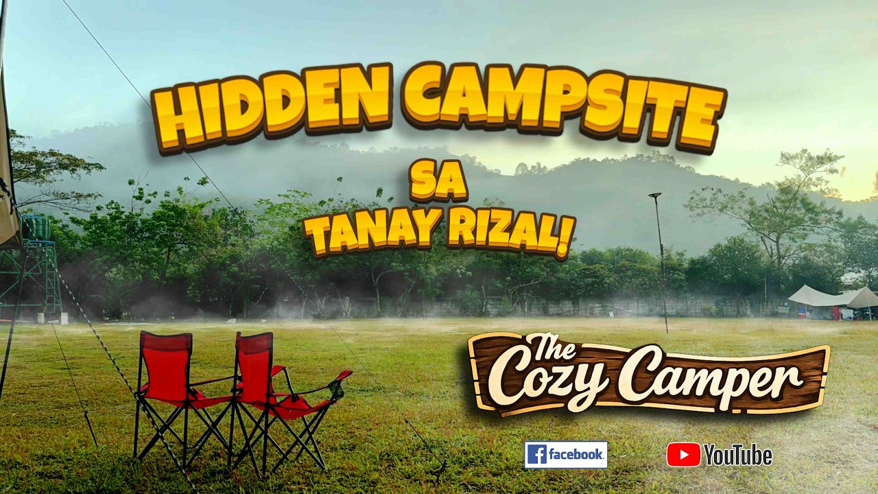 HIDDEN CAMPSITE SA TANAY RIZAL | CAR CAMPING  | FAMILY CAMPING