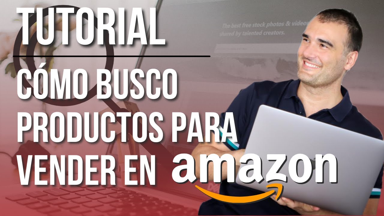 🏆 Cómo buscar productos GANADORES para vender en AMAZON 2022 - Tutorial paso a paso