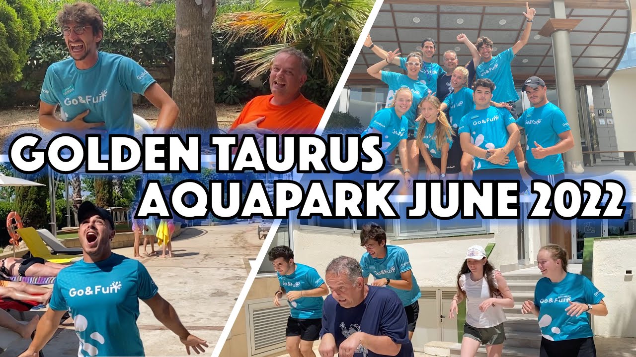 Golden Taurus Aquapark June 2022