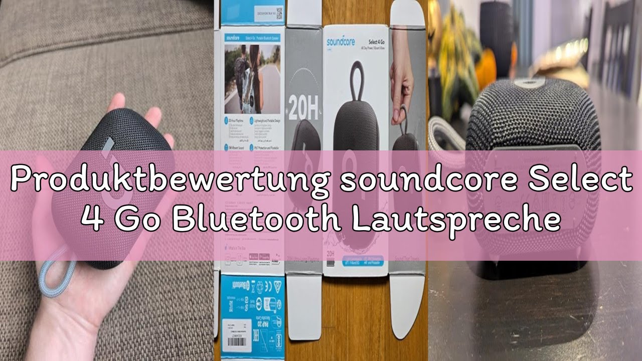 Produktbewertung soundcore Select 4 Go Bluetooth Lautsprecher von Anker, portabler Mini-Lautsprecher