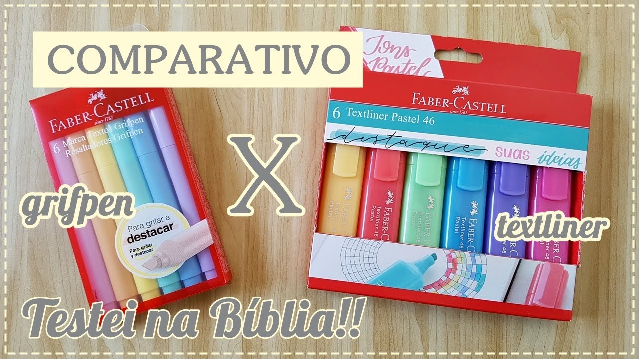 COMPARATIVO Marca-Texto Grifpen e Textliner - Faber-Castell