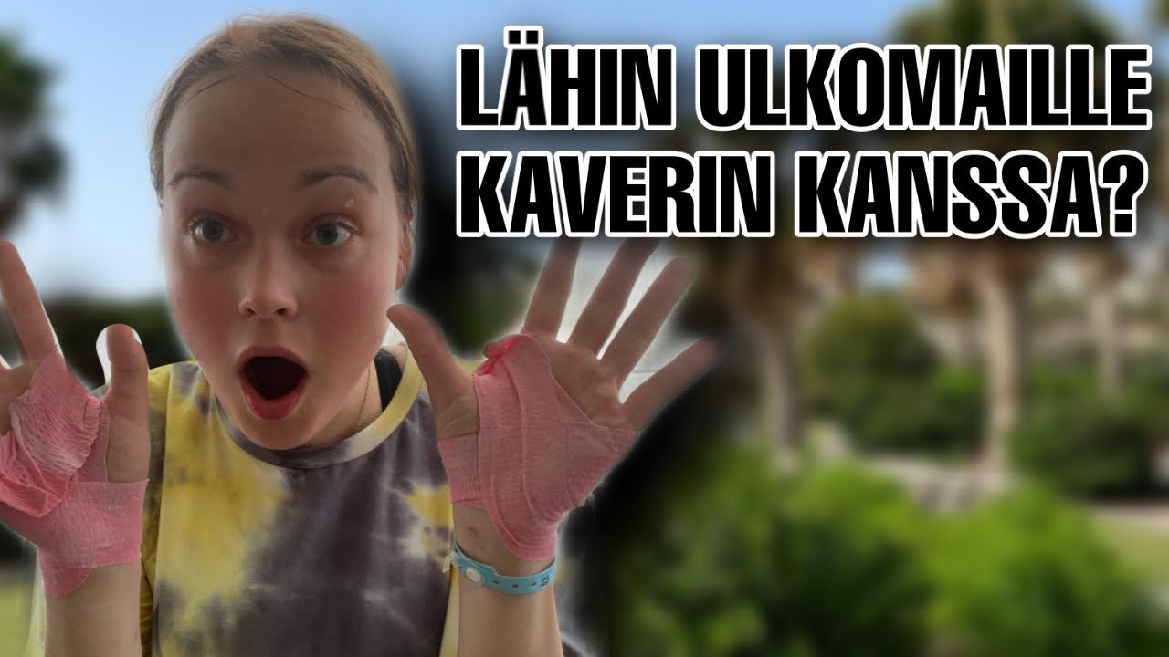 ULKOMAILLA KAVERIN KANSSA? *mitä tästä tulee?*