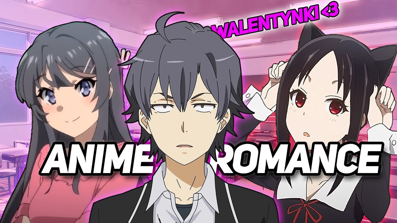 5 anime ROMANCE w samotne Walentynki