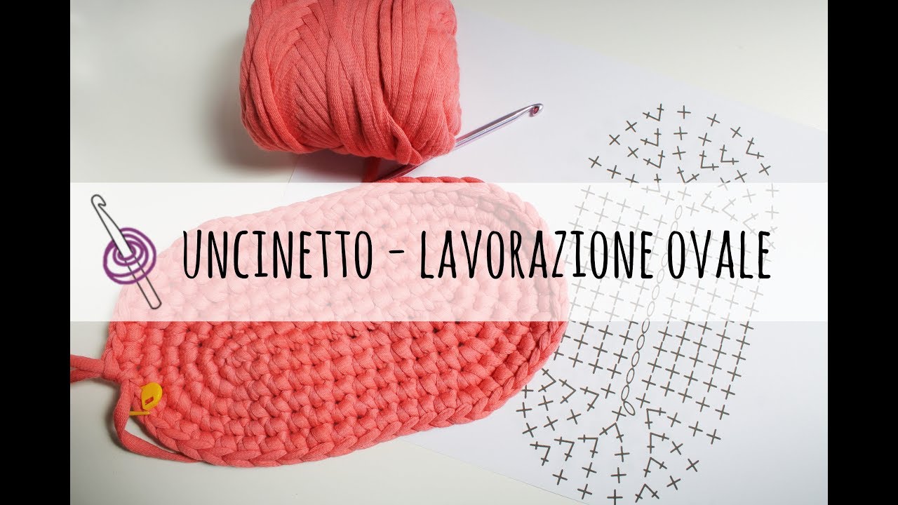 Tutorial uncinetto - lavorazione ovale per fondo borsa