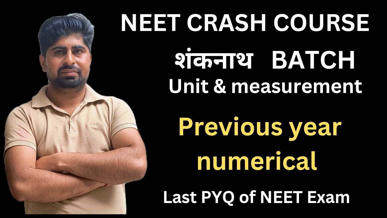 previous year question of NEET | unit and measurement| L-3 | physics CRASH COURSE 2024