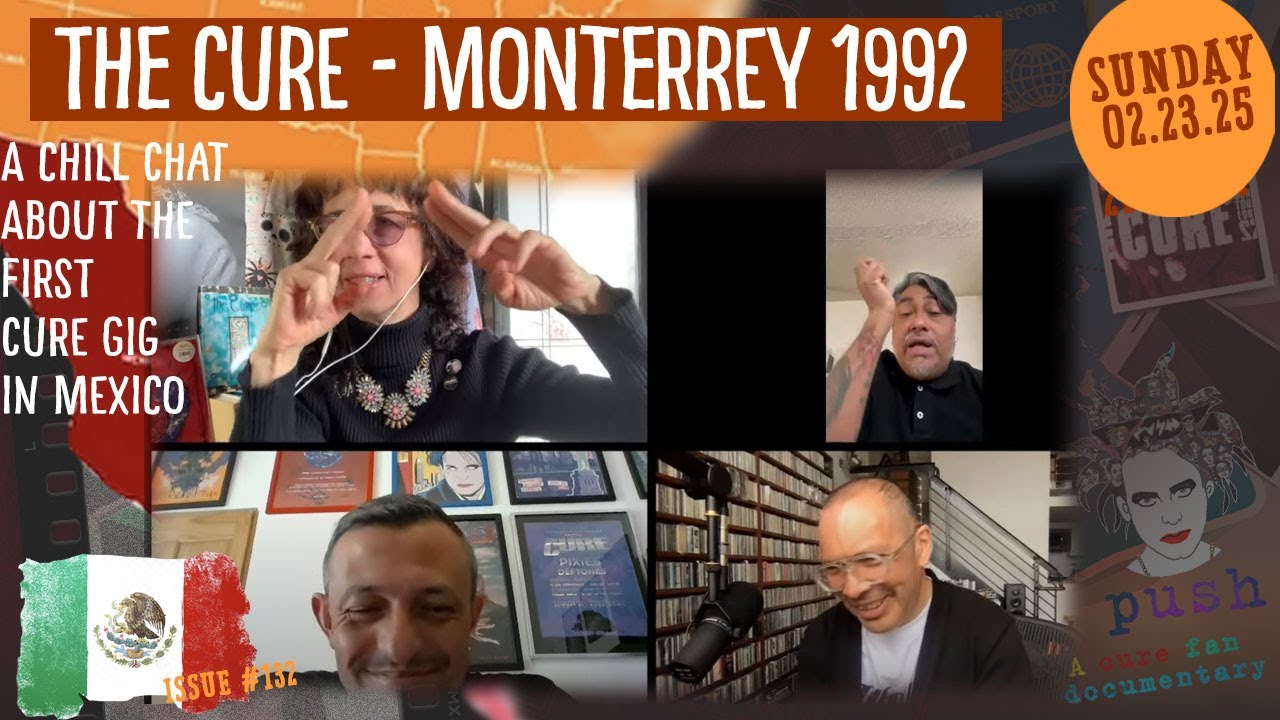 The Cure En Monterrey 1992 - Cure Fan Chill Chat