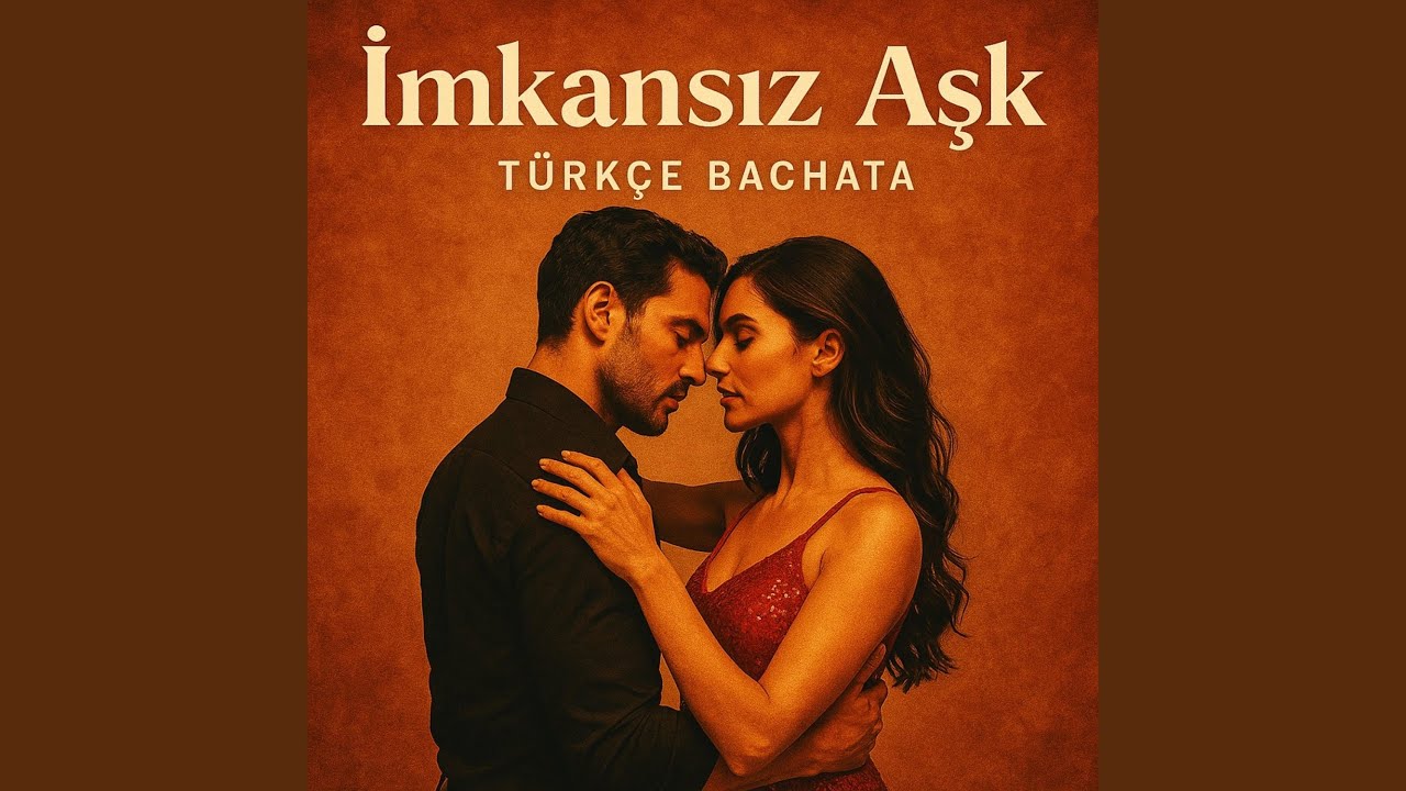 [İmkansız Aşk] Türkçe Bachata Şarkılar