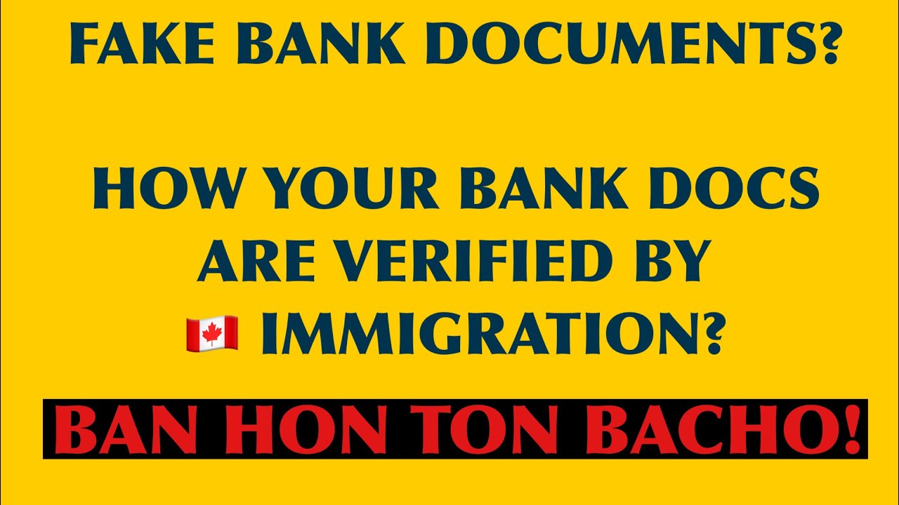 How fake bank documents get verified by Canada Immigration?