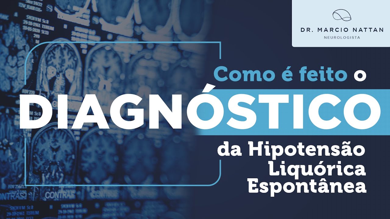 Como é feito o diagnóstico da Hipotensão Liquórica Espontânea?