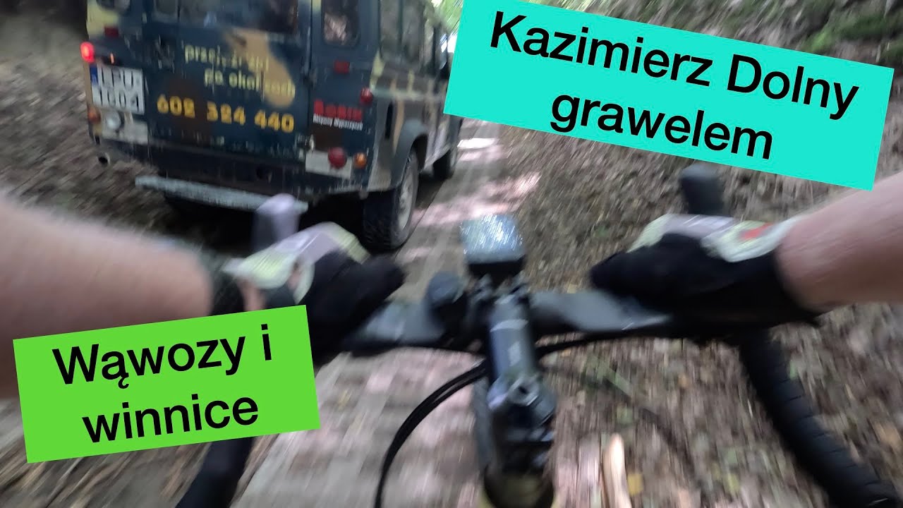 Kazimierz grawelem - winnice i wąwozy
