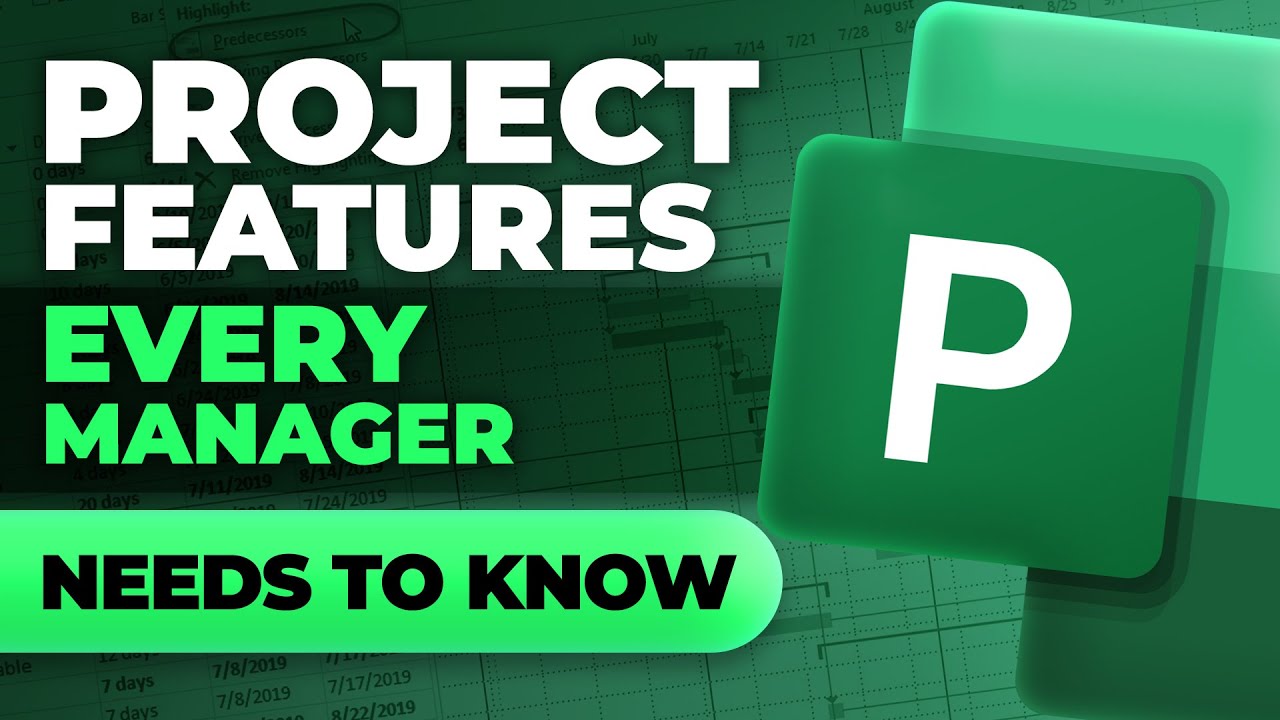 Microsoft Project Essential Features Every Project Manager Needs to Know