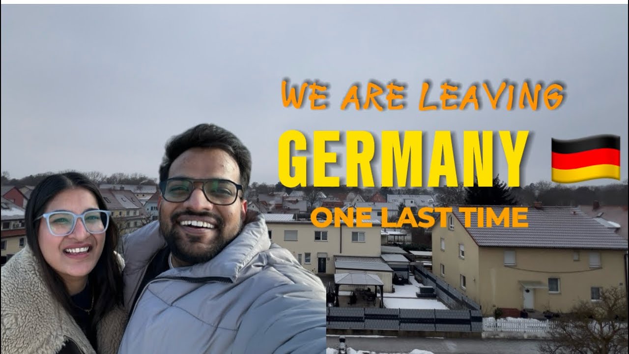 EP6: WE ARE LEAVING GERMANY 🇩🇪 | Indians in Germany | Life abroad 