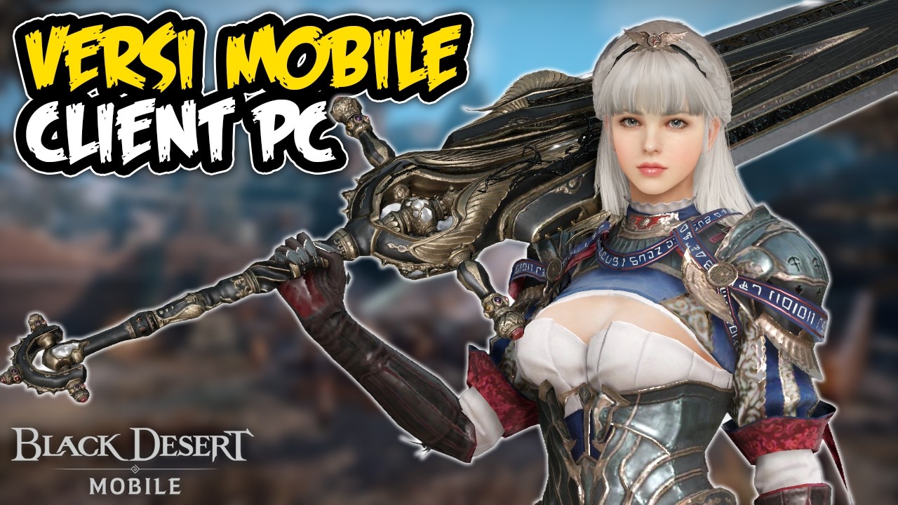 Black Desert Mobile Tapi Versi PC? Bagus Banget Grafisnya!