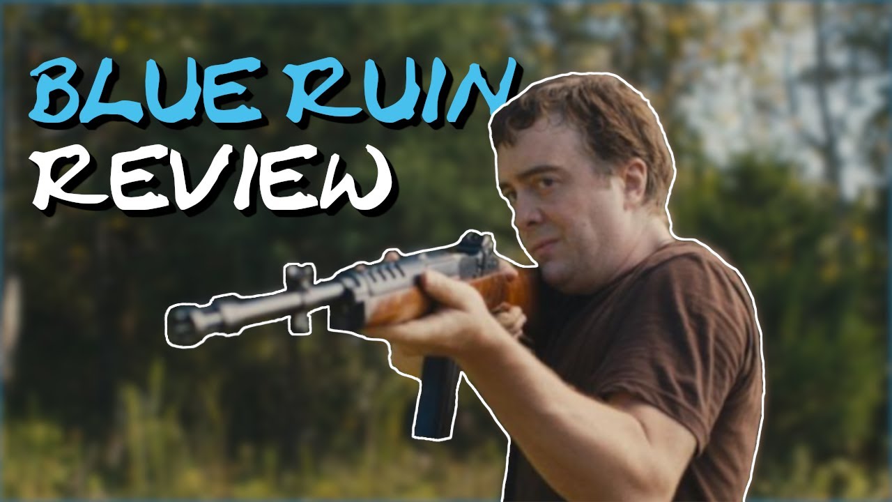 Blue Ruin - Review/Analysis (Spoilers)