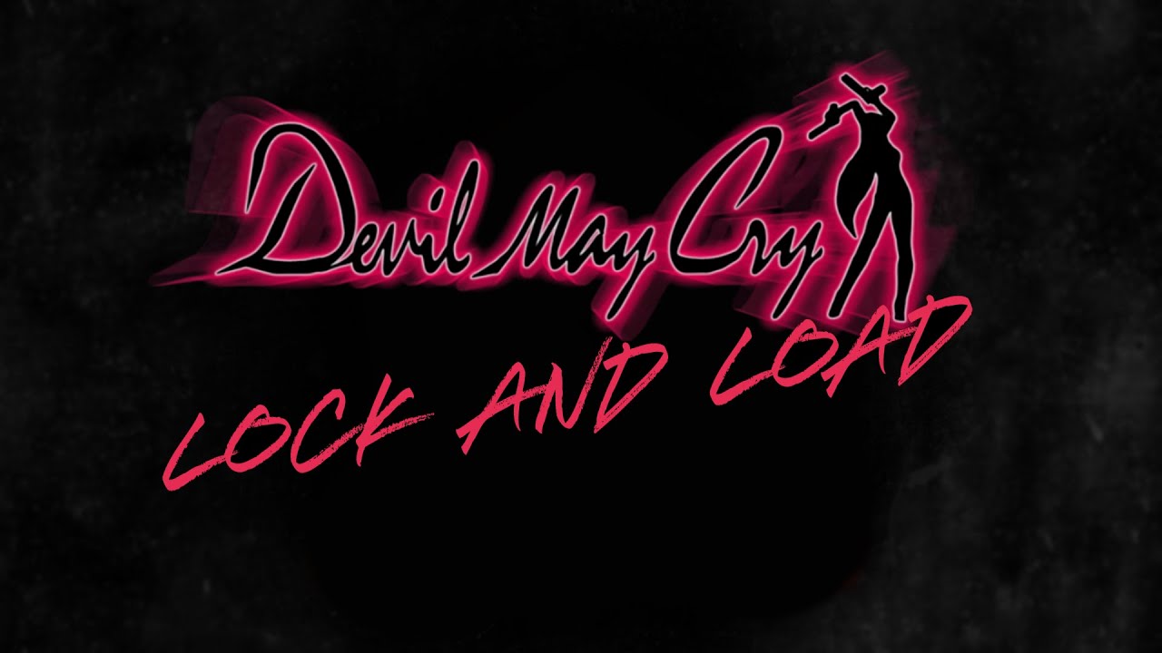 Devil May Cry -〚LOCK AND LOAD〛A Dark Synth Arrangement