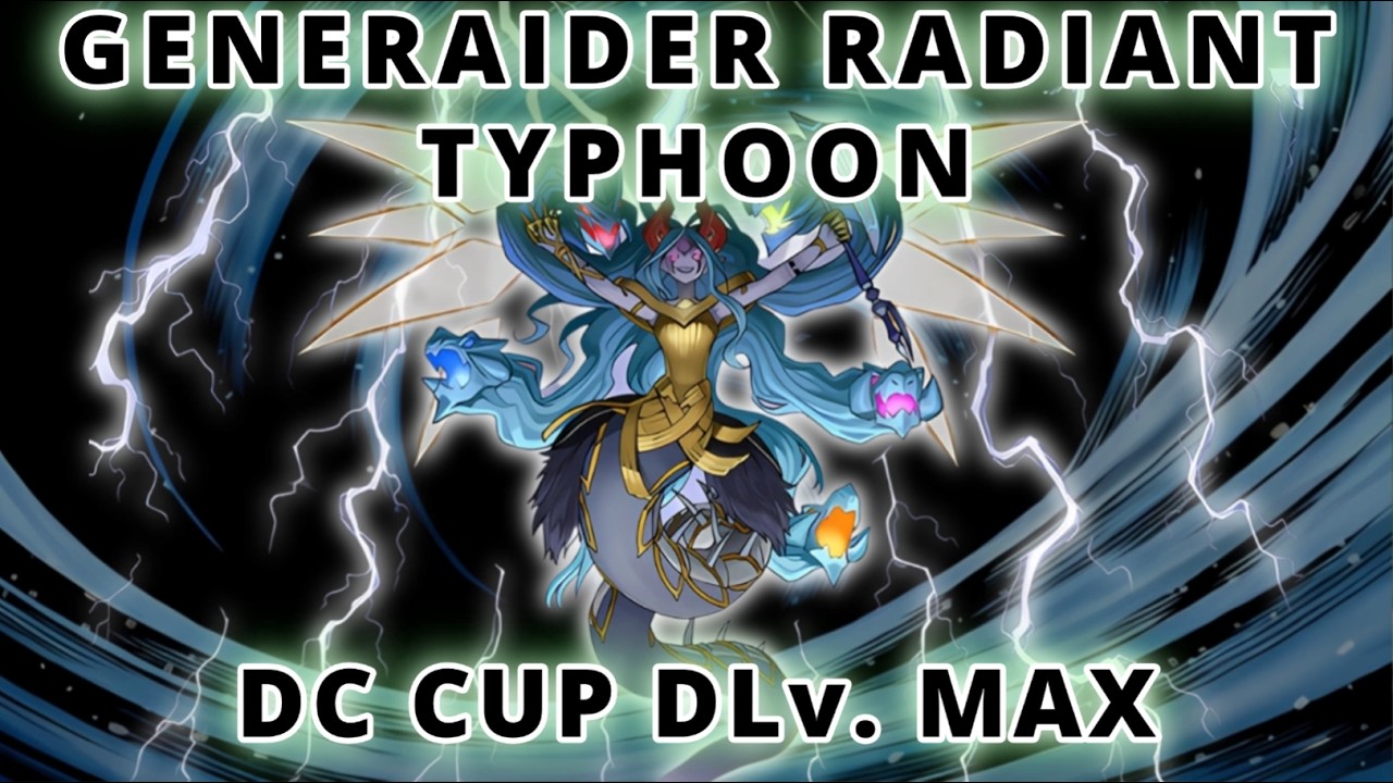 Generaider Radiant Typhoon - DLv. Max - DC Cup
