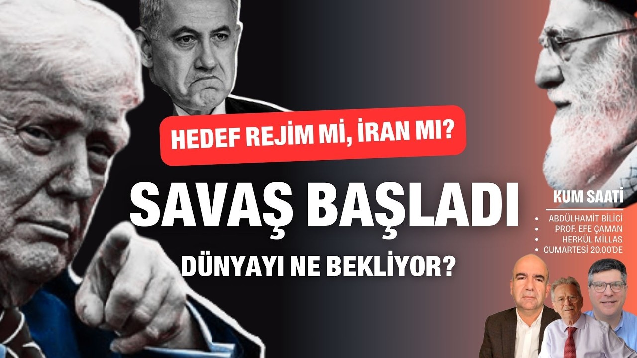 Savaş başladı; hedef rejim mi, İran mı? Dünyayı ne bekliyor? | Kum Saati
