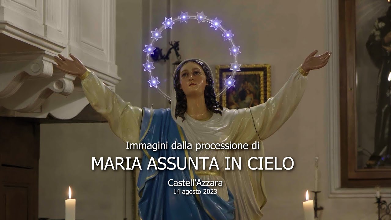 MARIA ASSUNTA IN CIELO - immagini dalla processione 2023